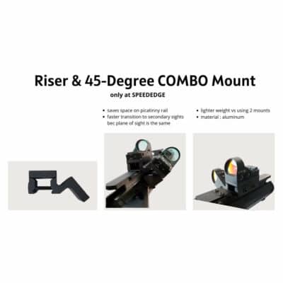 Speededge Riser & 45 Degree Mount in One - Combo Mount - REDESIGNED - Speededge